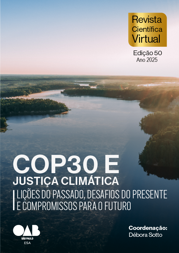 					Visualizar v. 1 n. 50 (2025): COP30 e Justiça Climática: Lições do Passado, Desafios do Presente e Compromissos para o Futuro
				