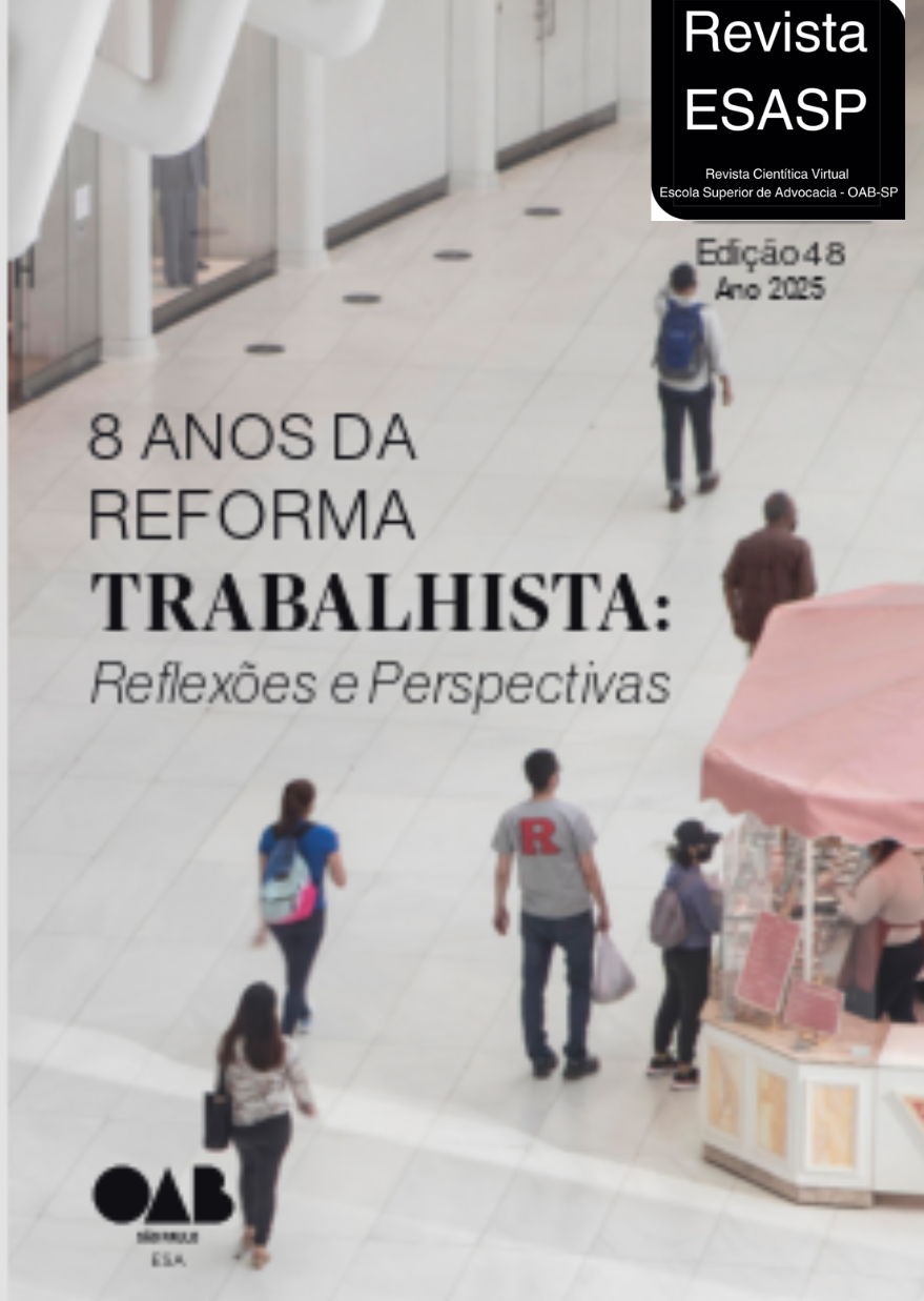 Capa da 48ª edição da Revista Científica Virtual ESASP (OAB-SP), referente ao ano de 2025. O design apresenta uma foto de fundo com desfoque de pessoas caminhando em um ambiente moderno. Sobreposta à imagem, destaca-se o título em letras sóbrias: "8 Anos da Reforma Trabalhista: Reflexões e Perspectivas".